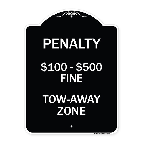 Penalty $100-$500 Fine Tow-Away Zone Heavy-Gauge Aluminum Sign, 24" x 18", BW-1824-23334